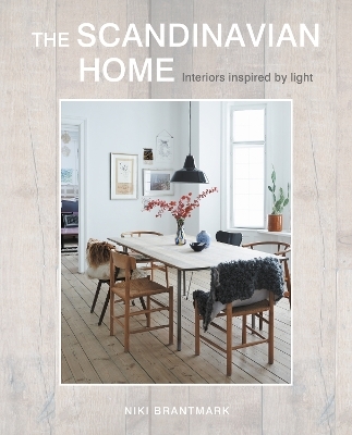 The Scandinavian Home - Niki Brantmark