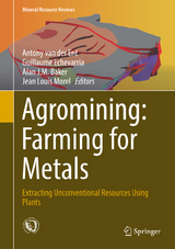 Agromining: Farming for Metals - 