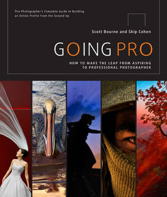 Going Pro - Scott Bourne, Skip Cohen