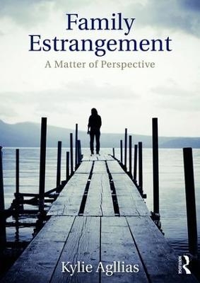 Family Estrangement - Kylie Agllias