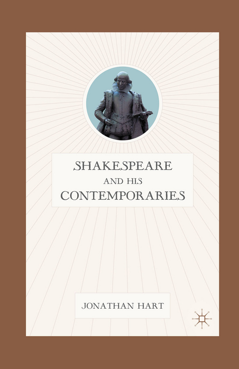 Shakespeare and His Contemporaries - J. Hart