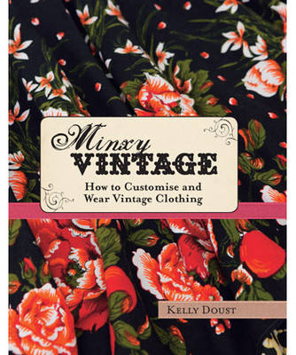 Minxy Vintage - Kelly Doust