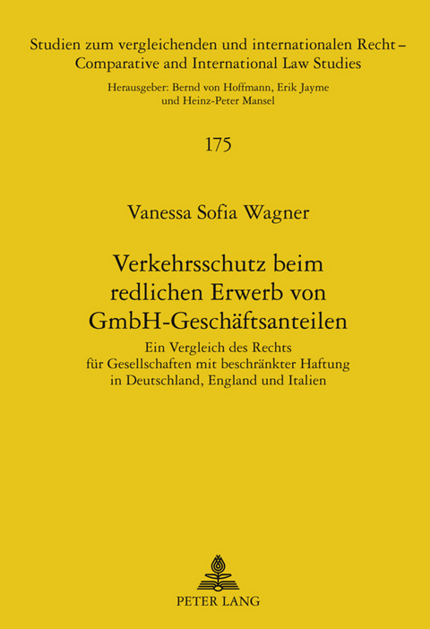 Verkehrsschutz beim redlichen Erwerb von GmbH-Geschäftsanteilen - Vanessa Wagner