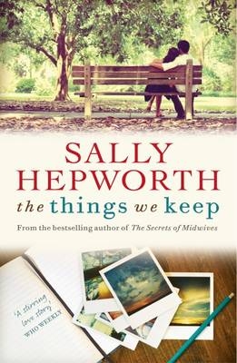 The Things We Keep - Sally Hepworth