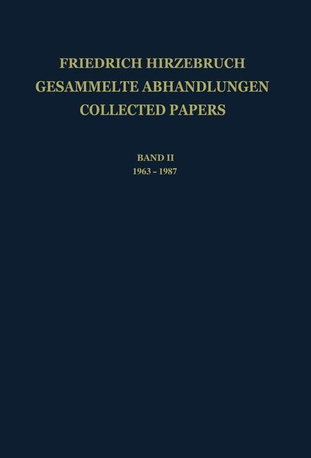 Gesammelte Abhandlungen - Collected Papers I - Friedrich Hirzebruch