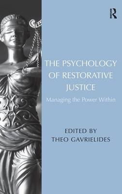 The Psychology of Restorative Justice - 