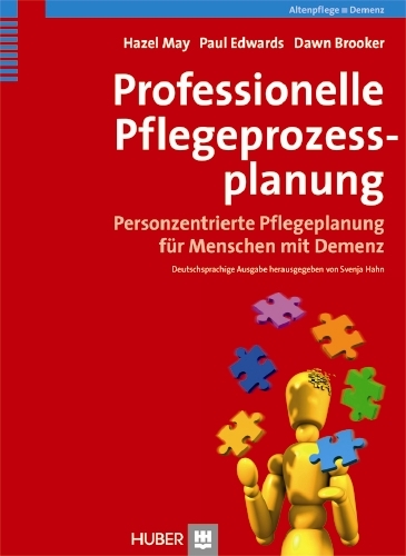 Professionelle Pflegeprozessplanung - Hazel May, Paul Edwards, Dawn Brooker