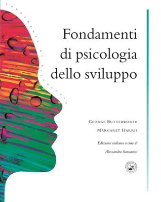 Fondamenti Di Psicologia Dello Sviluppo - George Butterworth, Margaret Harris