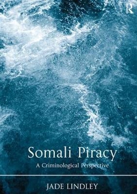 Somali Piracy - Jade Lindley