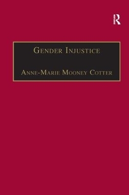 Gender Injustice - Anne-Marie Mooney Cotter