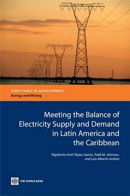 Meeting the Balance of Electricity Supply and Demand in Latin America and the Caribbean - Rigoberto Ariel Yépez-García