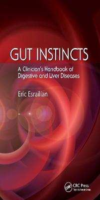 Gut Instincts - Eric Esrailian