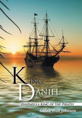 King Daniel - Susan Wolf Johnson