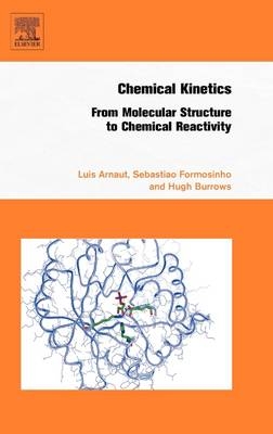 Chemical Kinetics - Luis Arnaut, Hugh Burrows