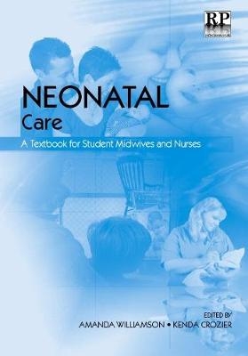 Neonatal Care - Amanda Williamson, Kenda Crozier