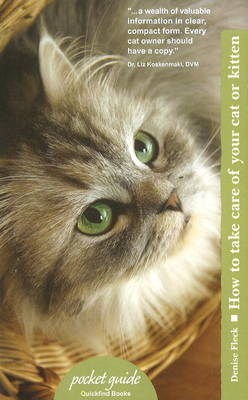 How to Take Care of Your Cat or Kitten - Denise Fleck