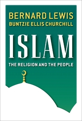 Islam - Bernard Lewis, Buntzie Churchill