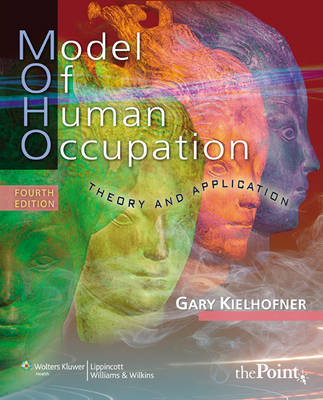 Model of Human Occupation - Gary Kielhofner