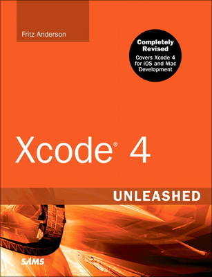 Xcode 4 Unleashed - Fritz F. Anderson