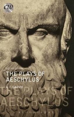 The Plays of Aeschylus - Professor A. F. Garvie