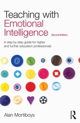 Teaching with Emotional Intelligence - Alan Mortiboys