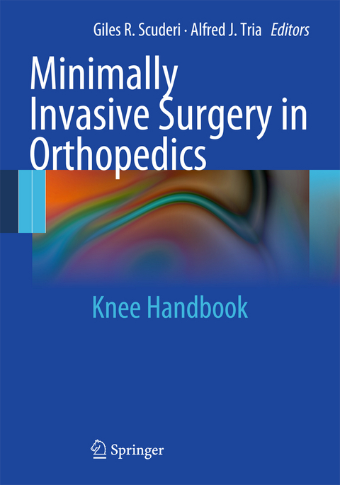 Minimally Invasive Surgery in Orthopedics - 