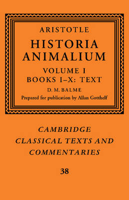 Aristotle: 'Historia Animalium': Volume 1, Books I-X: Text -  Aristotle