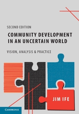 Community Development in an Uncertain World - Jim Ife