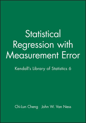 Statistical Regression with Measurement Error - Chi-Lun Cheng, John W. Van Ness