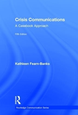 Crisis Communications - Kathleen Fearn-Banks