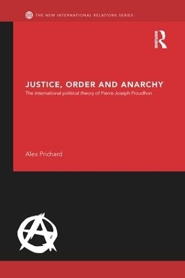 Justice, Order and Anarchy - Alex Prichard