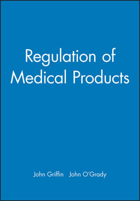 Regulation of Medical Products - 