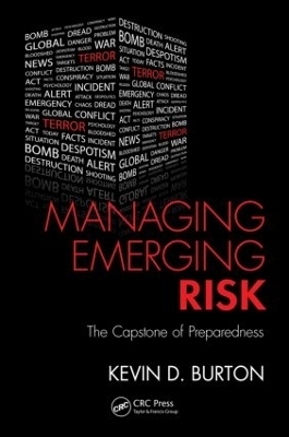 Managing Emerging Risk - Kevin D. Burton