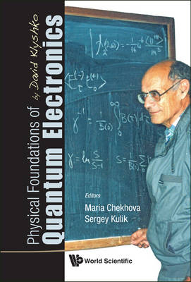 Physical Foundations Of Quantum Electronics By David Klyshko - 