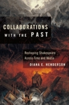 Collaborations with the Past - Diana E. Henderson