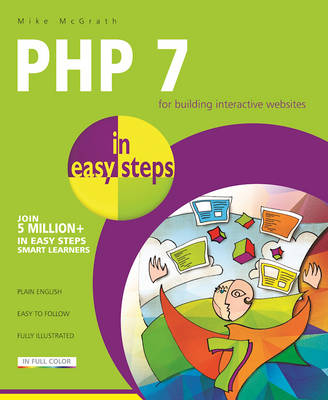 PHP 7 in Easy Steps - Mike McGrath