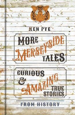 More Merseyside Tales - Ken Pye