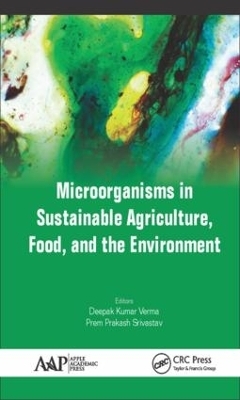 Microorganisms in Sustainable Agriculture, Food, and the Environment - 