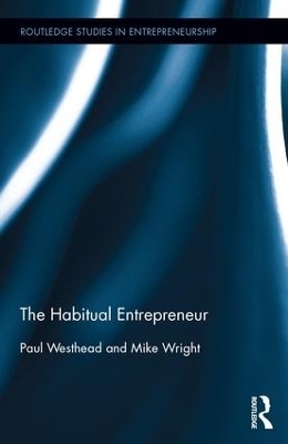 The Habitual Entrepreneur - Paul Westhead, Mike Wright