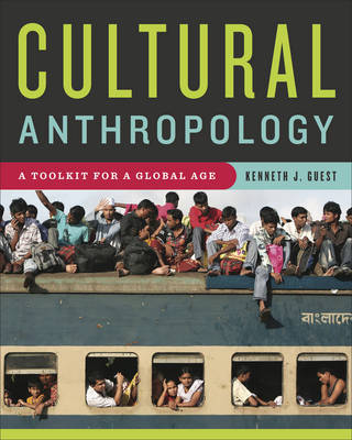 Cultural Anthropology - Kenneth J Guest