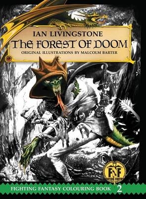 The Forest of Doom Colouring Book - Sir Ian Livingstone