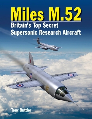 Miles M.52 - Tony Buttler