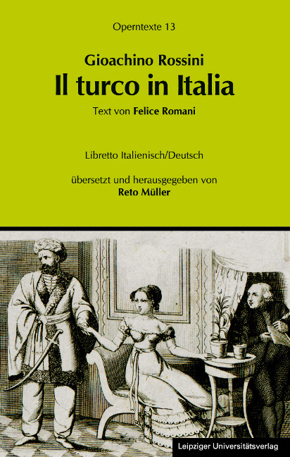 Gioachino Rossini: Il turco in Italia (Der Türke in Italien) - 