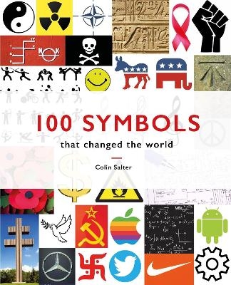 100 Symbols That Changed the World - Colin Salter