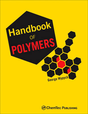 Handbook of Polymers - George Wypych