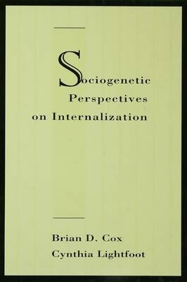 Sociogenetic Perspectives on Internalization - 