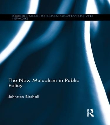 The New Mutualism in Public Policy - Johnston Birchall