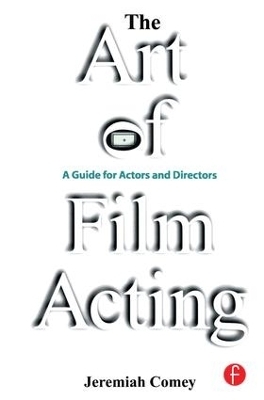 The Art of Film Acting - Jeremiah Comey