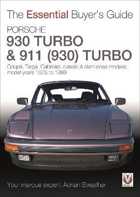 Porsche 930 Turbo & 911 (930) Turbo - Adrian Streather