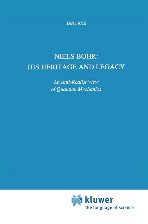 Niels Bohr: His Heritage and Legacy - Jan Faye